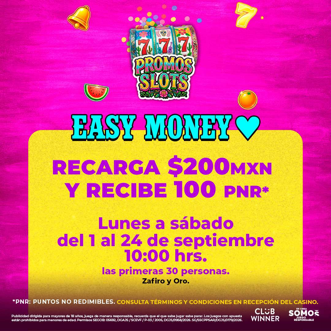 PROMOS_SLOTS_easy-money-200x100_CL-DEL-VALLE_SEP_1080x1080px