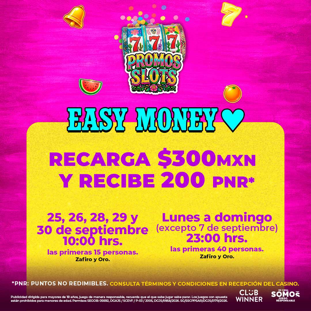 PROMOS_SLOTS_easy-money-300x200_CL-DEL-VALLE_SEP_1080x1080px